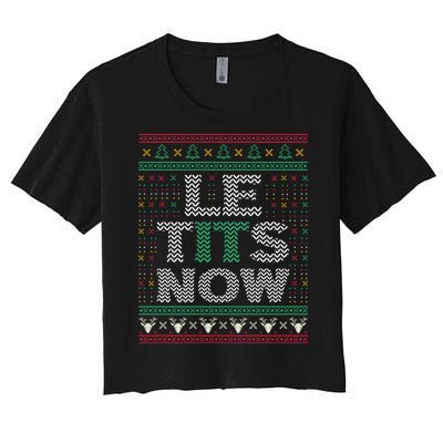 Le Tits Now Christmas Let It Snow Ugly Sweater Funny Women's Crop Top Tee