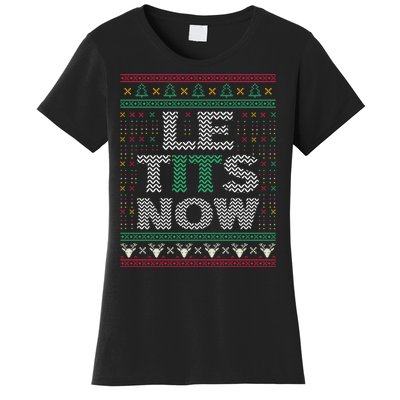 Le Tits Now Christmas Let It Snow Ugly Sweater Funny Women's T-Shirt