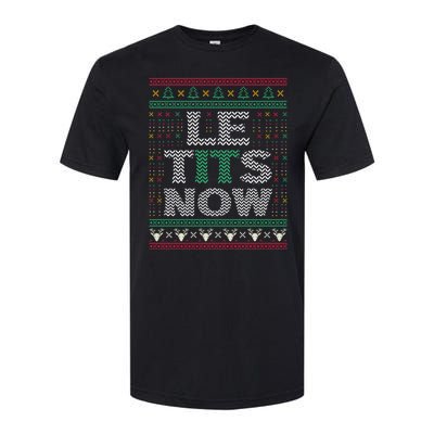 Le Tits Now Christmas Let It Snow Ugly Sweater Funny Softstyle CVC T-Shirt