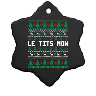 Le Tits Now Ugly Christmas Sweater Let It Snow Gift Ceramic Star Ornament