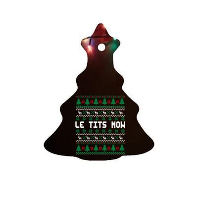 Le Tits Now Ugly Christmas Sweater Let It Snow Gift Ceramic Tree Ornament