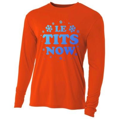 Le Tits Now Let It Snow Funny Christmas Winter Xmas Wordplay Gift Cooling Performance Long Sleeve Crew