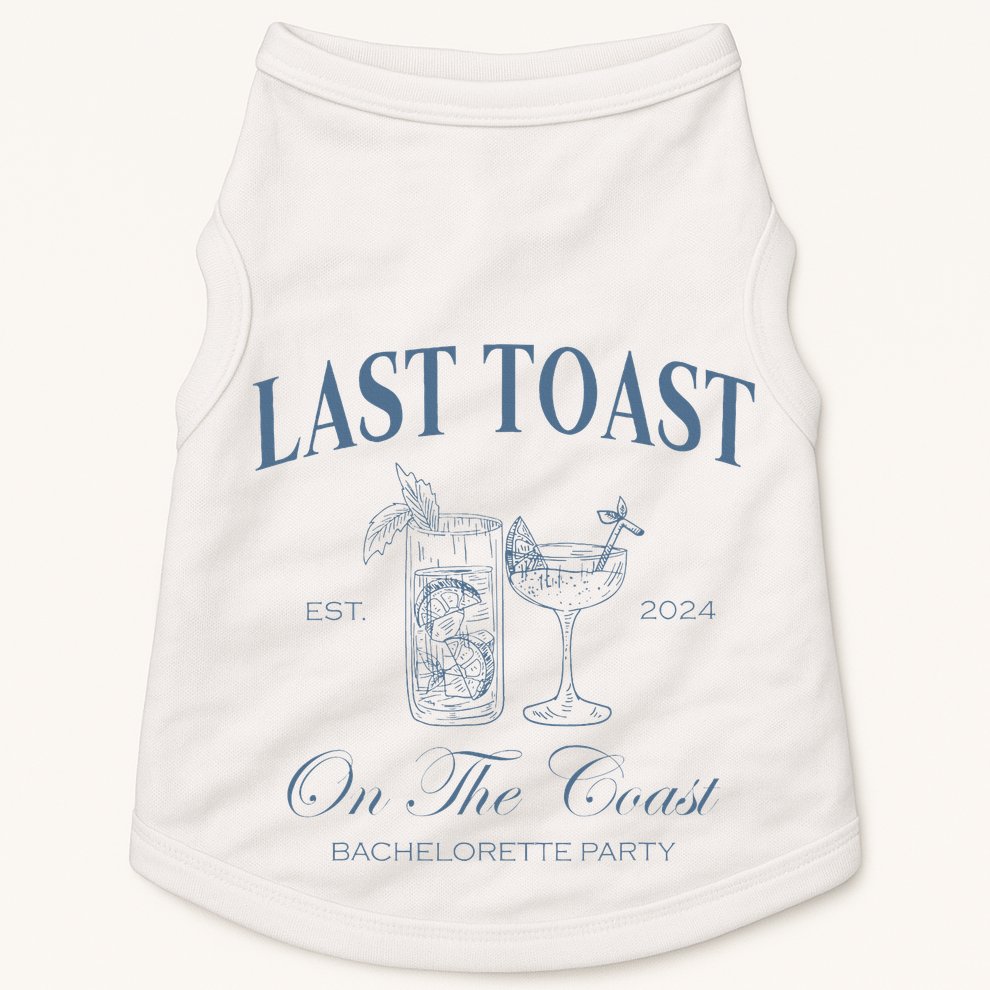 Last Toast On The Coast Bachelorette Party Beach Bridal Doggie Tank