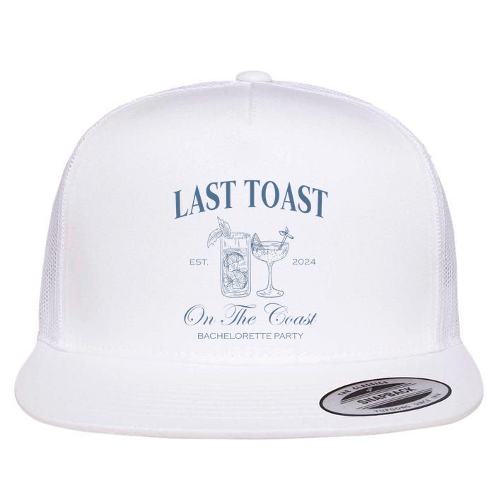 Last Toast On The Coast Bachelorette Party Beach Bridal Flatbill Hat