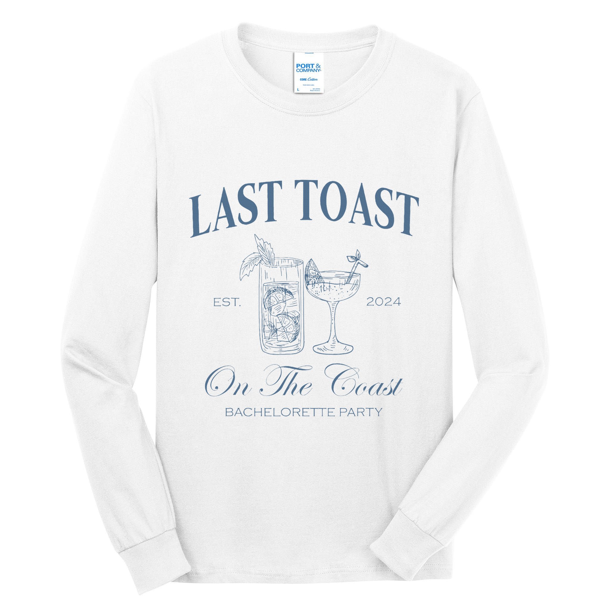 Last Toast On The Coast Bachelorette Party Beach Bridal Tall Long Sleeve T-Shirt