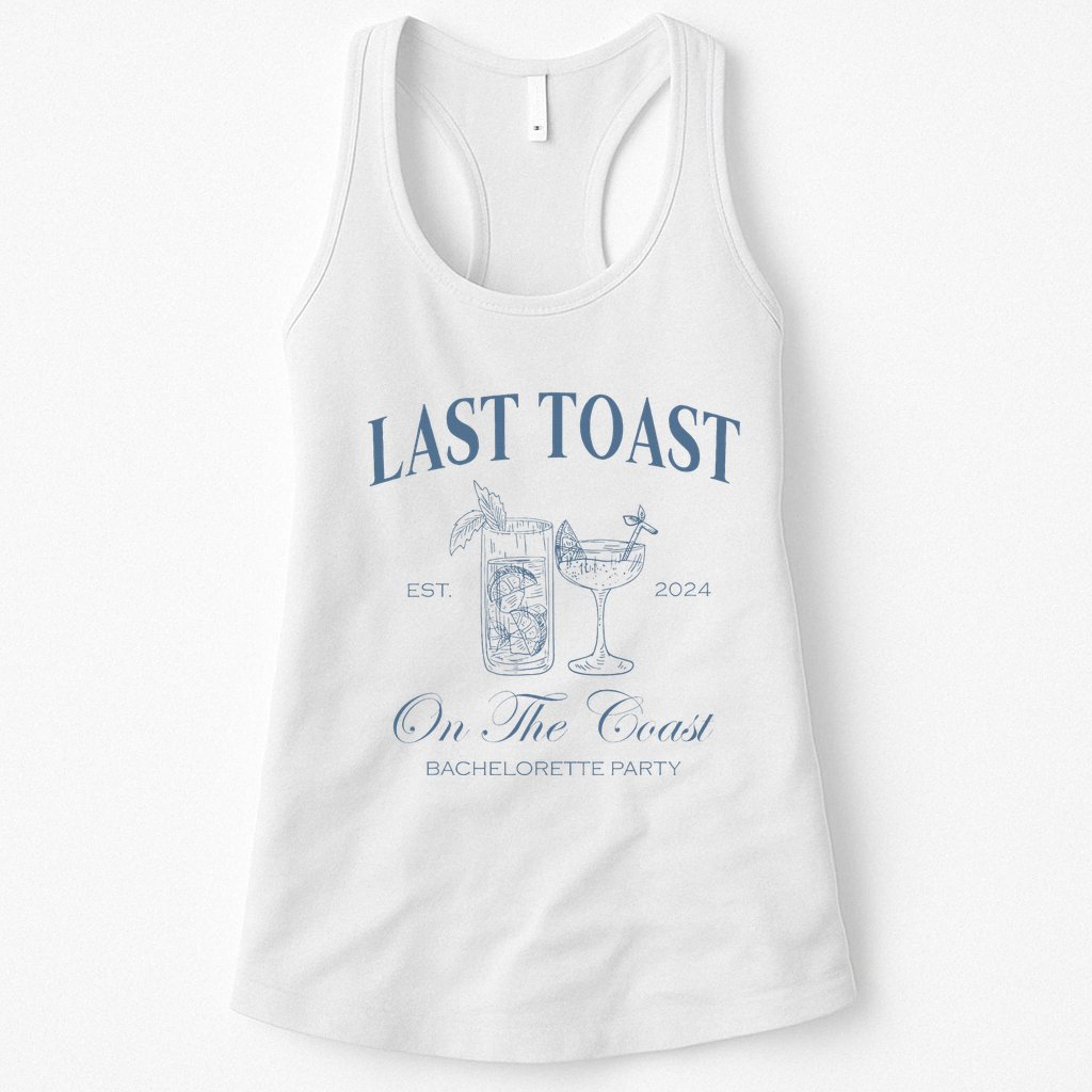 Last Toast On The Coast Bachelorette Party Beach Bridal Womens Tank Top