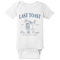 Last Toast On The Coast Bachelorette Party Beach Bridal Baby Bodysuit