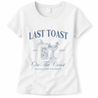 Last Toast On The Coast Bachelorette Party Beach Bridal Womens T-Shirt