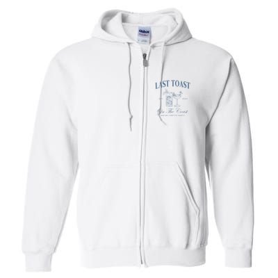 Last Toast On The Coast Bachelorette Party Beach Bridal Full Zip Hoodie