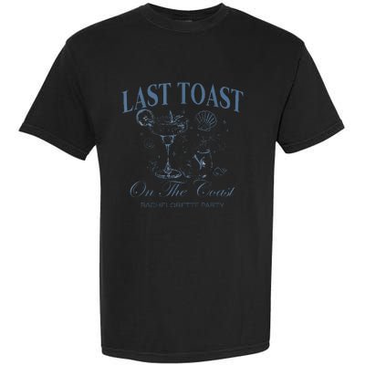 Last Toast On The Coast Bachelorette Party Beach Bridal Garment-Dyed Heavyweight T-Shirt