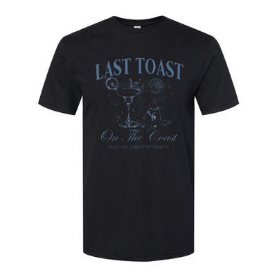 Last Toast On The Coast Bachelorette Party Beach Bridal Softstyle CVC T-Shirt