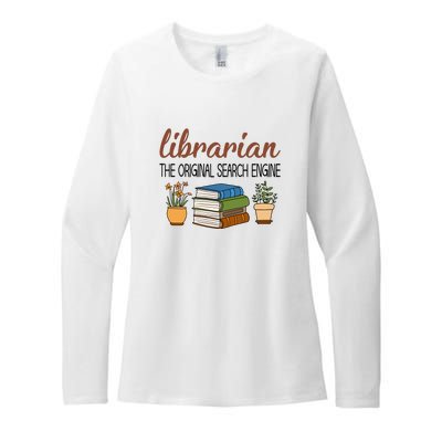 Librarian The Orginal Search Engine Reading Books Gift Cute Reading Womens CVC Long Sleeve Shirt