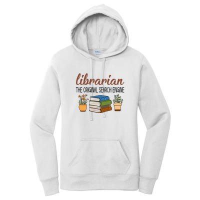 Librarian The Orginal Search Engine Reading Books Gift Cute Reading Women's Pullover Hoodie