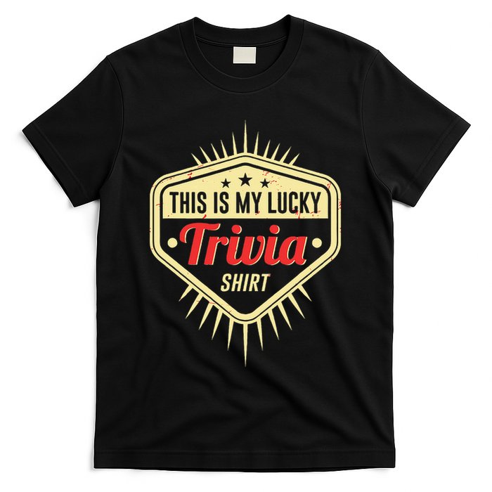 Lucky Trivia Outfit Pub Quiz Game Trivia Night T-Shirt