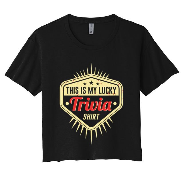 Lucky Trivia Outfit Pub Quiz Game Trivia Night Women's Crop Top Tee