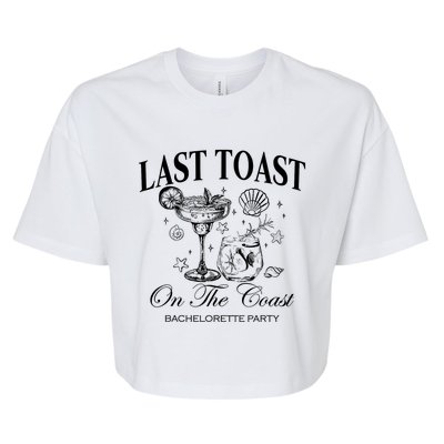 Last Toast On The Coast Bachelorette Party Beach Bridal Bella+Canvas Jersey Crop Tee