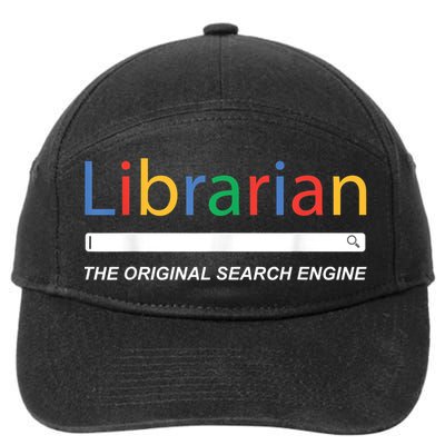 Librarian The Original Search Engine Funny And Sarcastic 7-Panel Snapback Hat
