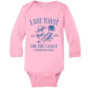 Last Toast On The Coast Est 2024 Beach Bachelorette Party Baby Long Sleeve Bodysuit