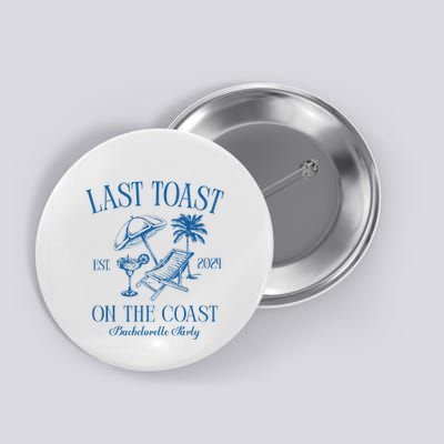 Last Toast On The Coast Est 2024 Beach Bachelorette Party Button