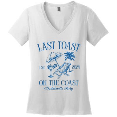 Last Toast On The Coast Est 2024 Beach Bachelorette Party Women's V-Neck T-Shirt