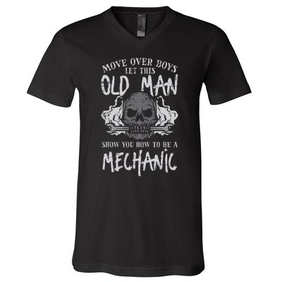 Let This Old Man Show How To Be Mechanic Funny Grandpa V-Neck T-Shirt