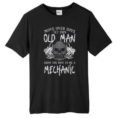 Let This Old Man Show How To Be Mechanic Funny Grandpa Tall Fusion ChromaSoft Performance T-Shirt