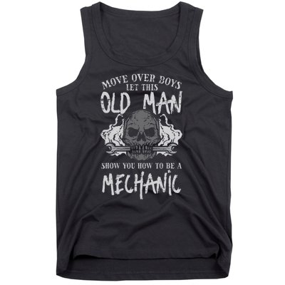 Let This Old Man Show How To Be Mechanic Funny Grandpa Tank Top