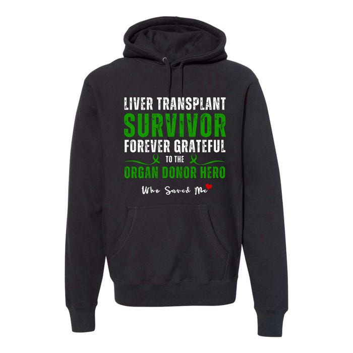 Liver Transplant Organ Recipient Survivor Premium Hoodie