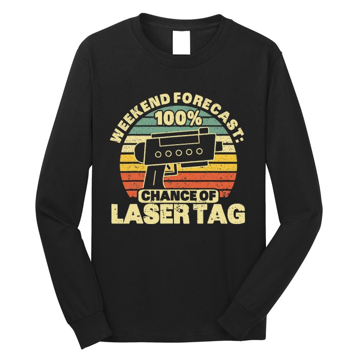 Laser Tag Party Weekend Forecast Laser Tag Lazer Tag Game Long Sleeve Shirt