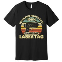 Laser Tag Party Weekend Forecast Laser Tag Lazer Tag Game Premium T-Shirt