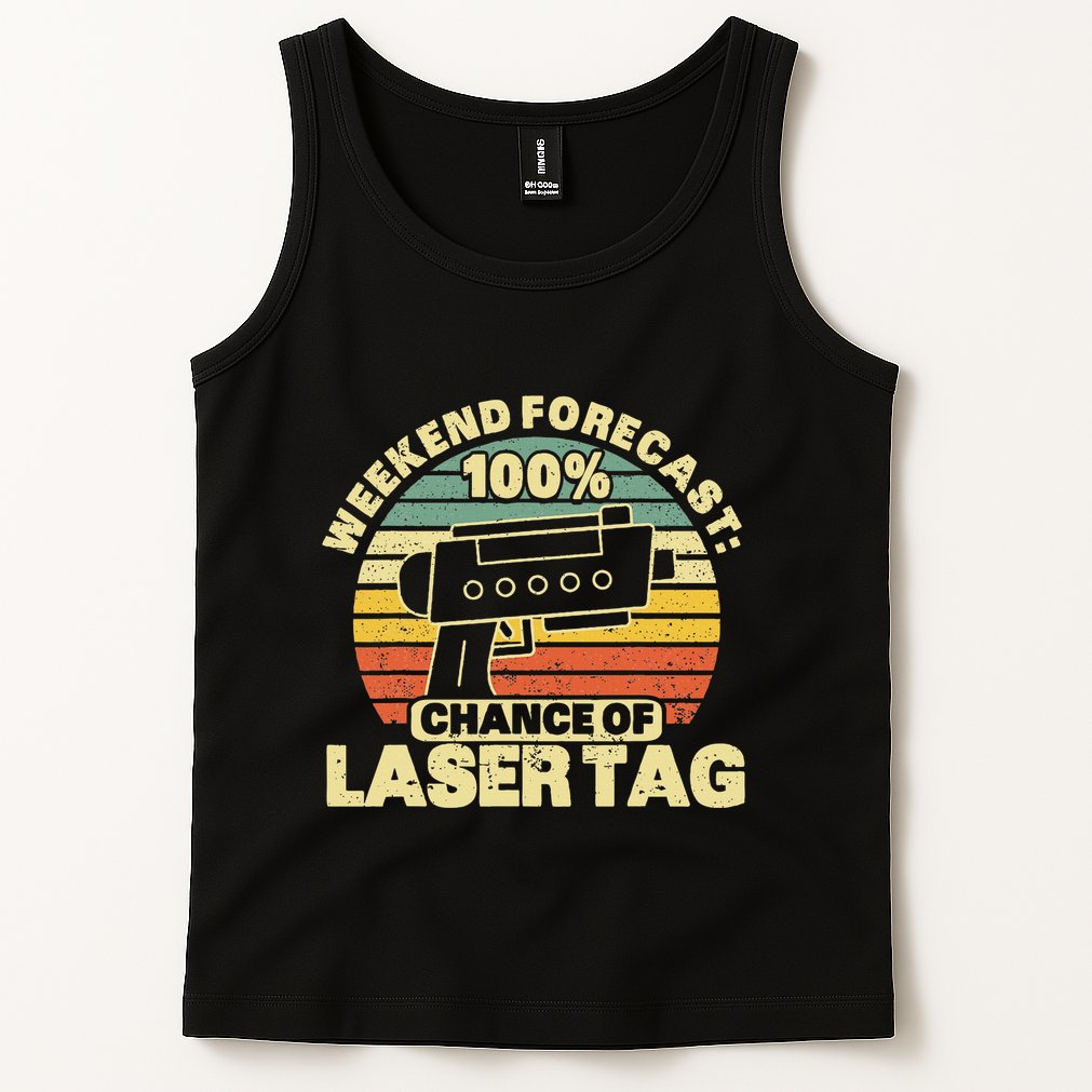 Laser Tag Party Weekend Forecast Laser Tag Lazer Tag Game Tank Top