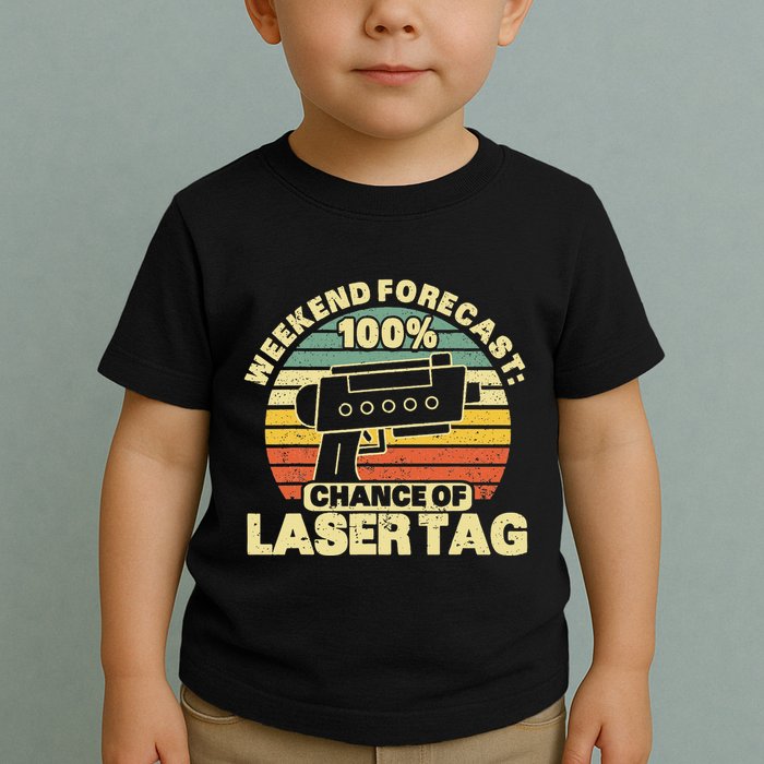 Laser Tag Party Weekend Forecast Laser Tag Lazer Tag Game Toddler T-Shirt