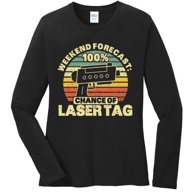 Laser Tag Party Weekend Forecast Laser Tag Lazer Tag Game Ladies Long Sleeve Shirt