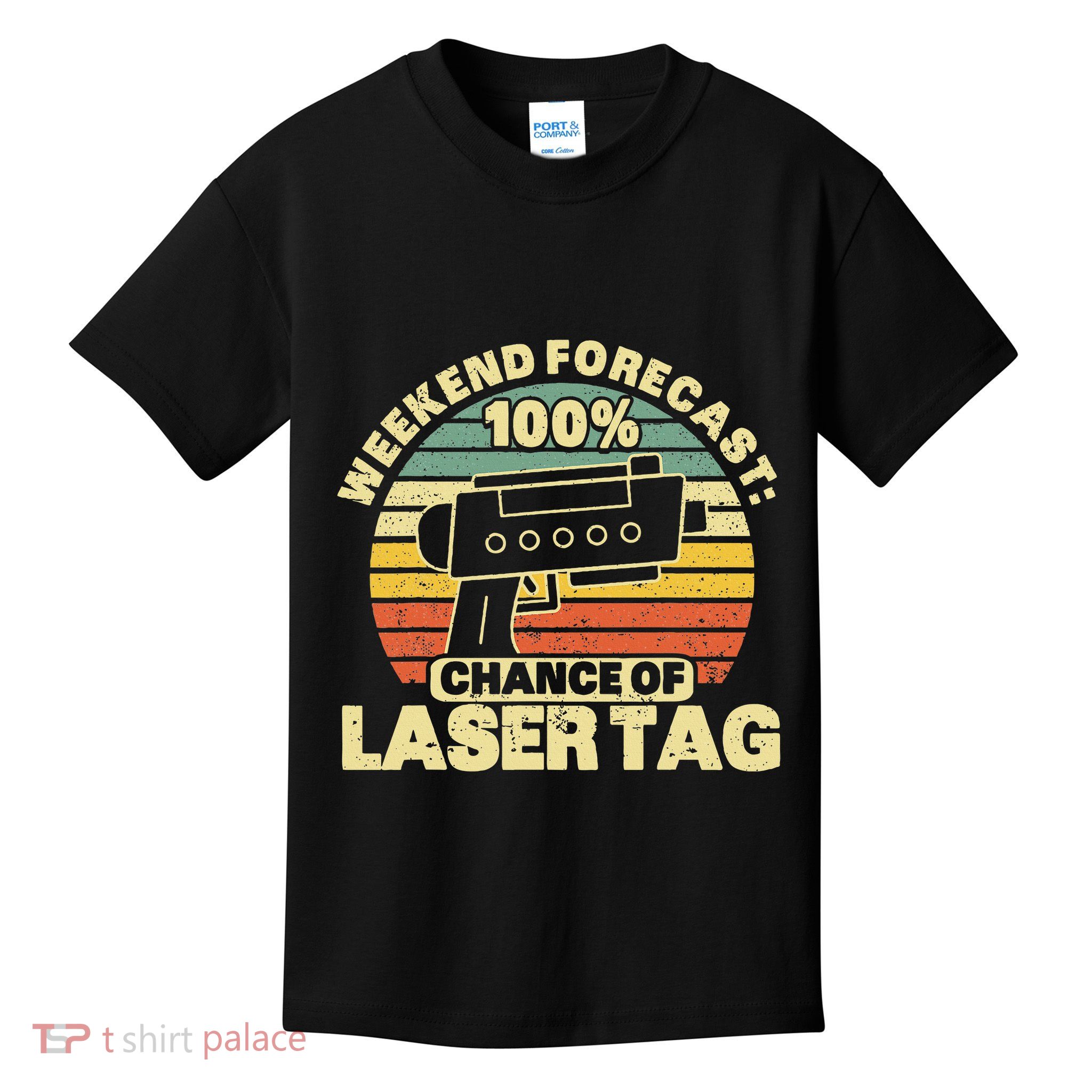 Laser Tag Party Weekend Forecast Laser Tag Lazer Tag Game Kids T-Shirt