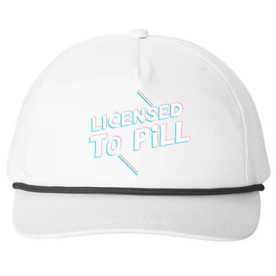 License To Pill Pharmacy Pharmacist Snapback Five-Panel Rope Hat