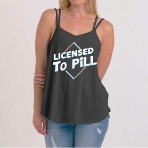 License To Pill Pharmacy Pharmacist Women's Strappy Tank