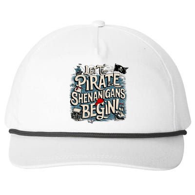 Let The Pirate Shenanigans Begin Pirate Shenanigans Snapback Five-Panel Rope Hat