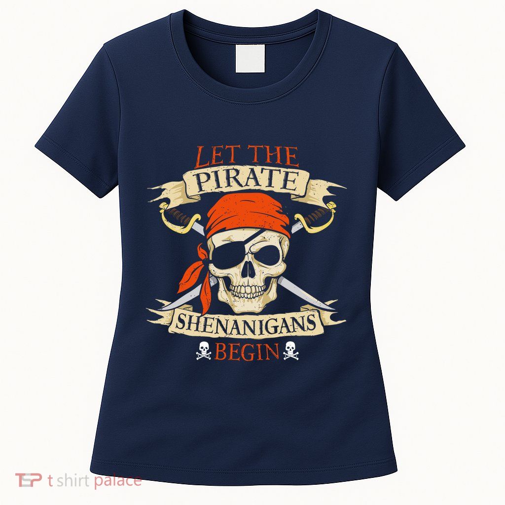 Let The Pirate Shenanigans Begin Halloween Skull Bandana Boy Womens T-Shirt