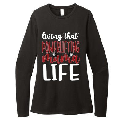 Living That Powerlifting Mama Life Powerlifting Mom Cute Gift Womens CVC Long Sleeve Shirt