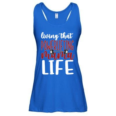 Living That Powerlifting Mama Life Powerlifting Mom Cute Gift Ladies Essential Flowy Tank