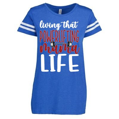 Living That Powerlifting Mama Life Powerlifting Mom Cute Gift Enza Ladies Jersey Football T-Shirt