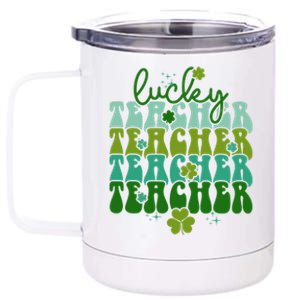 Lucky Teacher Patrick Day Gift 12 oz Stainless Steel Tumbler Cup