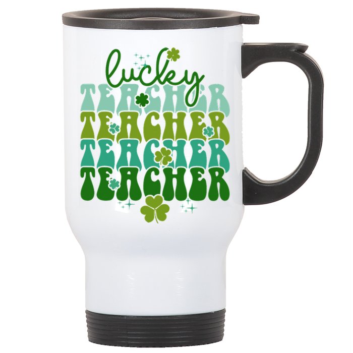 Lucky Teacher Patrick Day Gift Stainless Steel Travel Mug