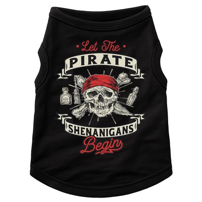 Let The Pirate Shenanigans Begin Crossbones Freebooter Doggie Tank