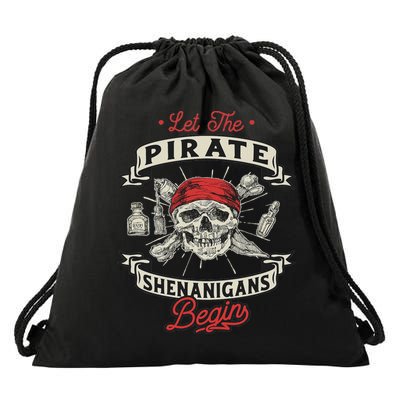 Let The Pirate Shenanigans Begin Crossbones Freebooter Drawstring Bag