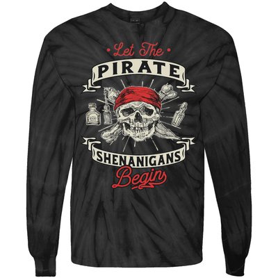Let The Pirate Shenanigans Begin Crossbones Freebooter Tie-Dye Long Sleeve Shirt