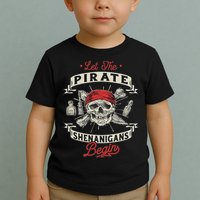 Let The Pirate Shenanigans Begin Crossbones Freebooter Toddler T-Shirt