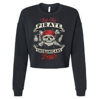Let The Pirate Shenanigans Begin Crossbones Freebooter Cropped Pullover Crew