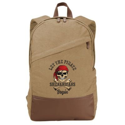 Let The Pirate Shenanigans Begin Funny Pirate Skull Skeleton Cotton Canvas Backpack