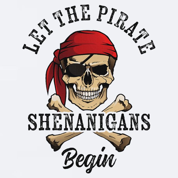 Let The Pirate Shenanigans Begin Funny Pirate Skull Skeleton Sueded Cloud Jersey T-Shirt